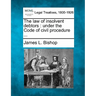 The Law of Insolvent Debtors: Under the Code of Civil Procedure ...