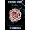 Beautiful Scars: Breathless