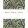 Deer & Turkey Hunting