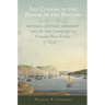 All Canada in the Hands of the British: General Jeffery Amherst and the 1760 Campaign to Conquer New France Volume 43