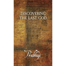 Discovering the Last God