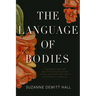 The Language of Bodies