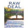 Raw Deal: The Indians of the Midwest and the Theft of Native Lands