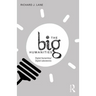 The Big Humanities: Digital Humanities/Digital Laboratories