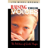 Raising Their Voices: The Politics of Girls' Anger