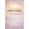 Walking Through Proverbs: A Daily Devotional & Wellness Journal