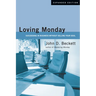 Loving Monday: Succeeding in Business Without Selling Your Soul