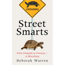 Street Smarts: From Footpath to Freeway--A Miscellany