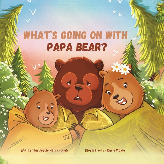 What's Going On with Papa Bear? - Paperback by Books by splitShops