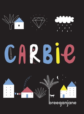 Carbie - Hardcover by Books by splitShops