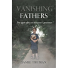 Vanishing Fathers