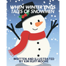 When Winter Ends: Tale of Snowmen