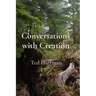 Conversations with Creation