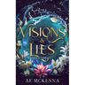 Visions & Lies: A Starglen Novel