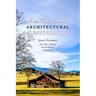 American Architectural Restoration: The Tales Told by the Buildings Around Us