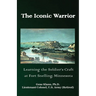 Iconic Warrior: Learning the Soldier's Craft