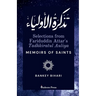 Selections from Fariduddin Attar's Tadhkiratul Auliya - Memoirs of Saints: تذكرة الأول