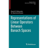 Representations of Linear Operators Between Banach Spaces