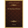 The Meaning of Masonry