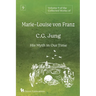 Volume 9 of the Collected Works of Marie-Louise von Franz: C.G. Jung: His Myth in Our Time