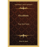 Occultism: True And False