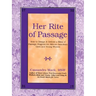 Her Rite of Passage: How to Design and Deliver a Rites of Passage Program for African-American Girls and Young Women
