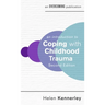 An Introduction to Coping with Childhood Trauma
