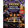 100,000 Whys for Curious Kids