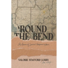 'Round the Bend