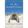 In the Hamptons: My Fifty Years with Farmers, Fishermen, Artists, Billionaires, and Celebrities