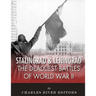 Stalingrad and Leningrad: The Deadliest Battles of World War II