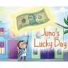 Juno's Lucky Day