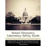 School Chemistry Laboratory Safety Guide