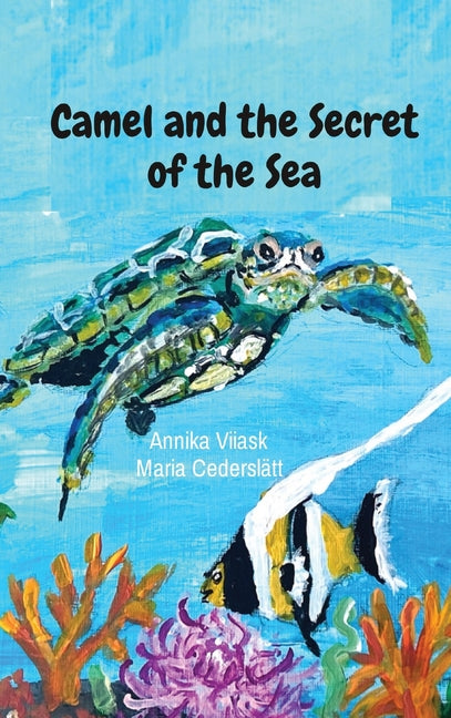 Camel and the Secret of the Sea - Hardcover by Books by splitShops