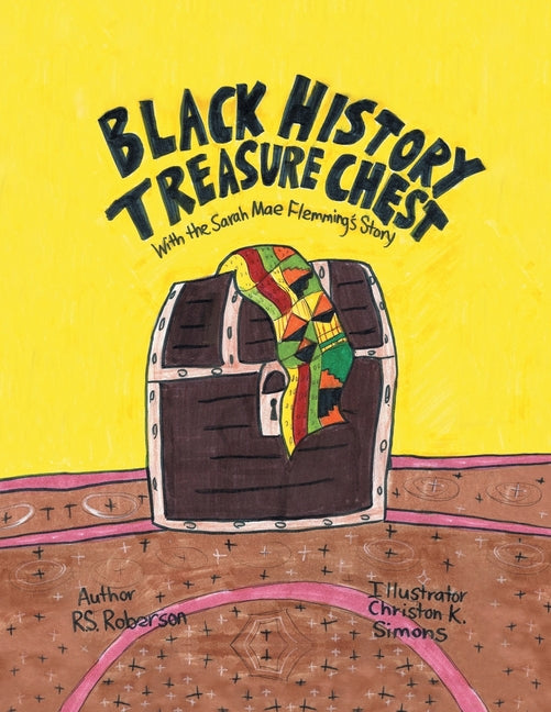 Black History Treasure Chest: With the Sarah Mae Flemming's Story - Paperback by Books by splitShops