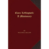 Clara Leffingwell: A Missionary