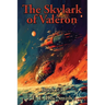 The Skylark of Valeron: A Positronic Book