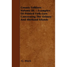 County Folklore - Volume III. - Examples Of Printed Folk-Lore Concerning The Orkney And Shetland Islands