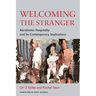 Welcoming the Stranger: Abrahamic Hospitality and Its Contemporary Implications