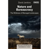 Nature and Bureaucracy: The Wildness of Managed Landscapes