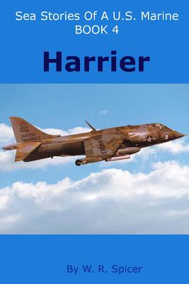 Sea Stories of a U.S. Marine Book 4 Harrier - Paperback by Books by splitShops