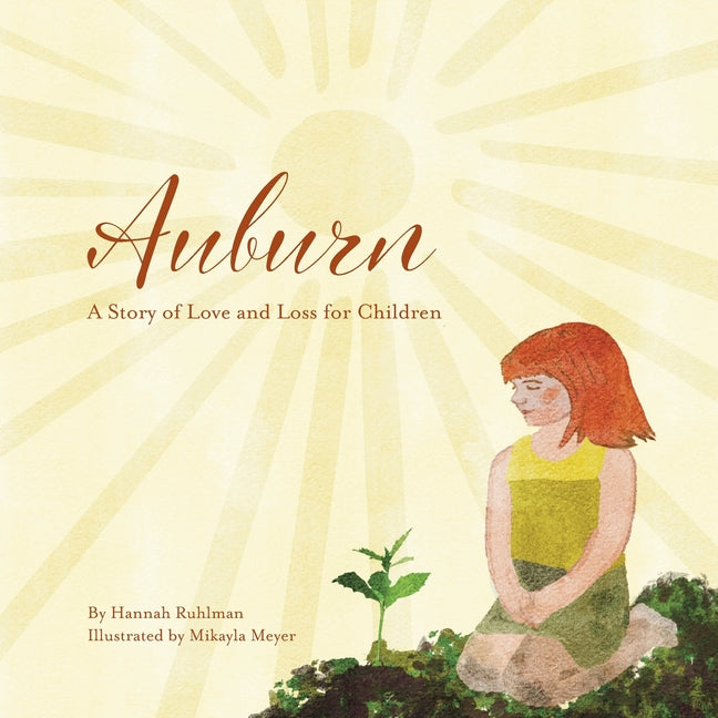 Auburn: A Story of Love and Loss for Children - Paperback by Books by splitShops