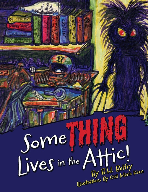 Some THING Lives in the Attic! - Paperback by Books by splitShops