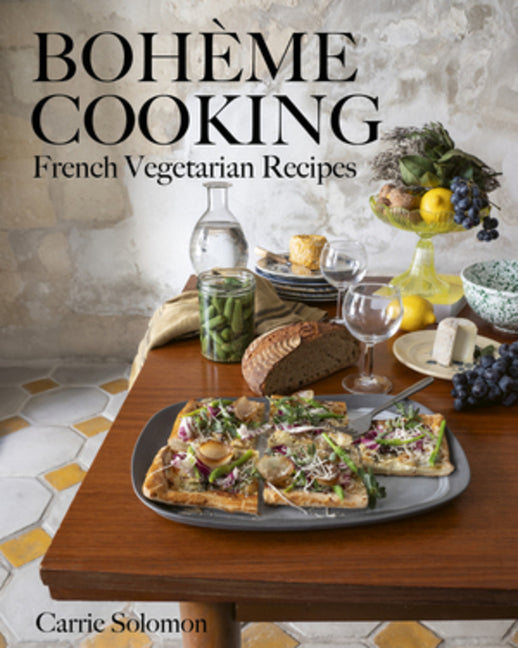 Bohème Cooking: French Vegetarian Recipes - Hardcover by Books by splitShops