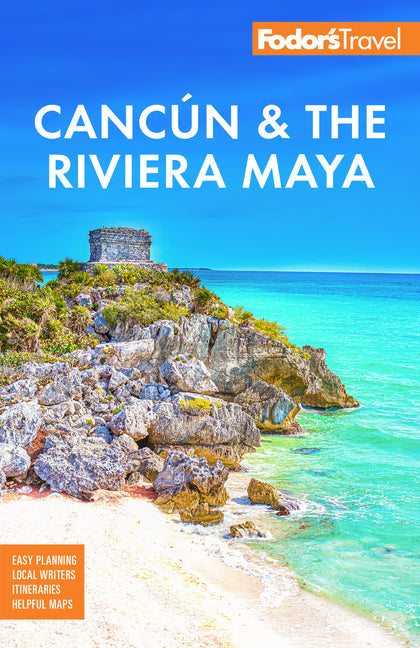 Fodor's Cancun & the Riviera Maya: With Tulum, Cozumel, and the Best of the Yucatán - Paperback by Books by splitShops