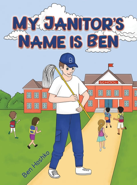 My Janitor's Name is Ben - Hardcover by Books by splitShops