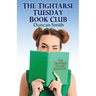The Tightarse Tuesday Book Club