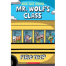 Field Trip: A Graphic Novel (Mr. Wolf's Class #4)