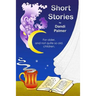 Short Stories For Older, and Not Quite So Old, Children