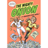 The Mighty Onion and Guinea Pig Girl!